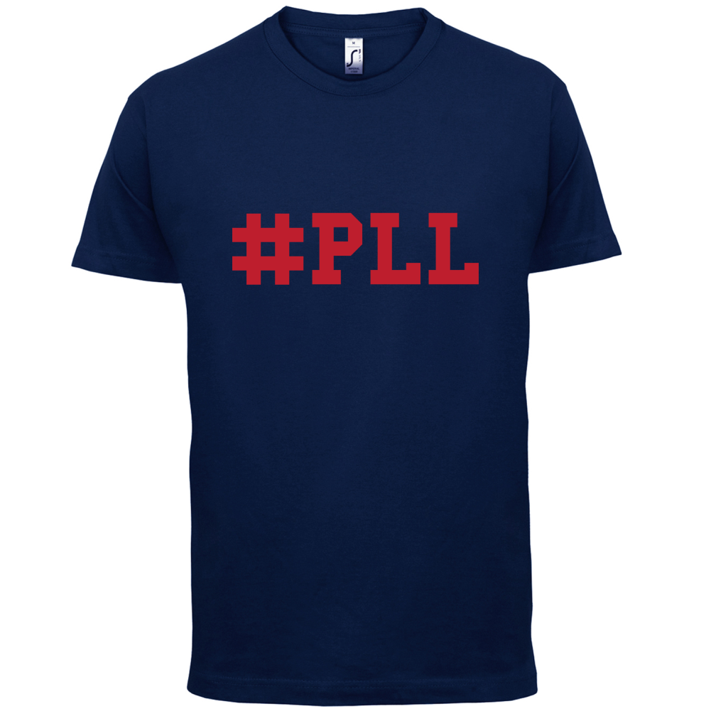 #PLL T Shirt