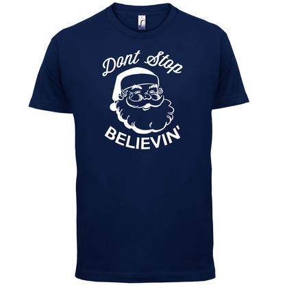 Don't Stop Believing T Shirt