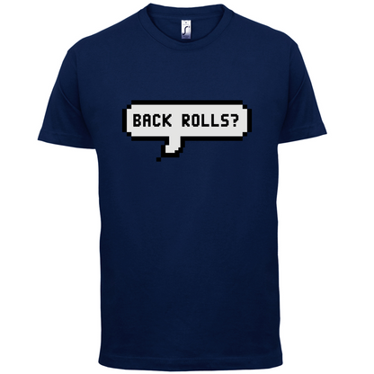 Back Rolls T Shirt