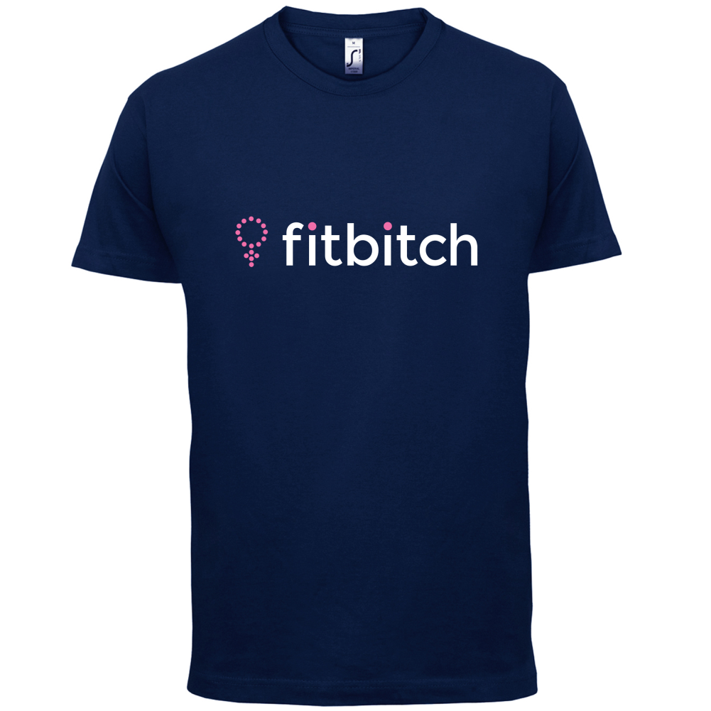 Fit Bitch T Shirt