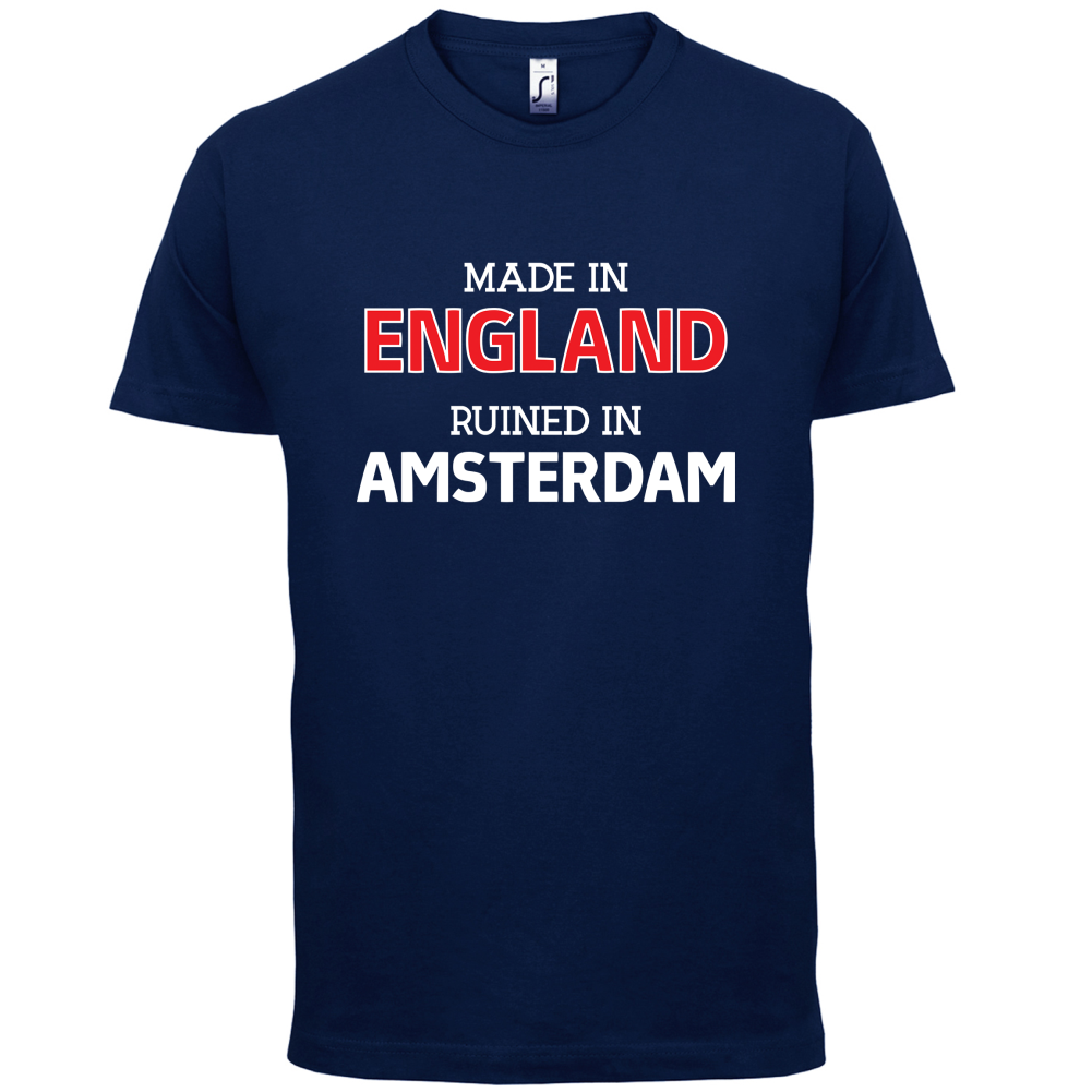 Ruined In Amsterdam T Shirt