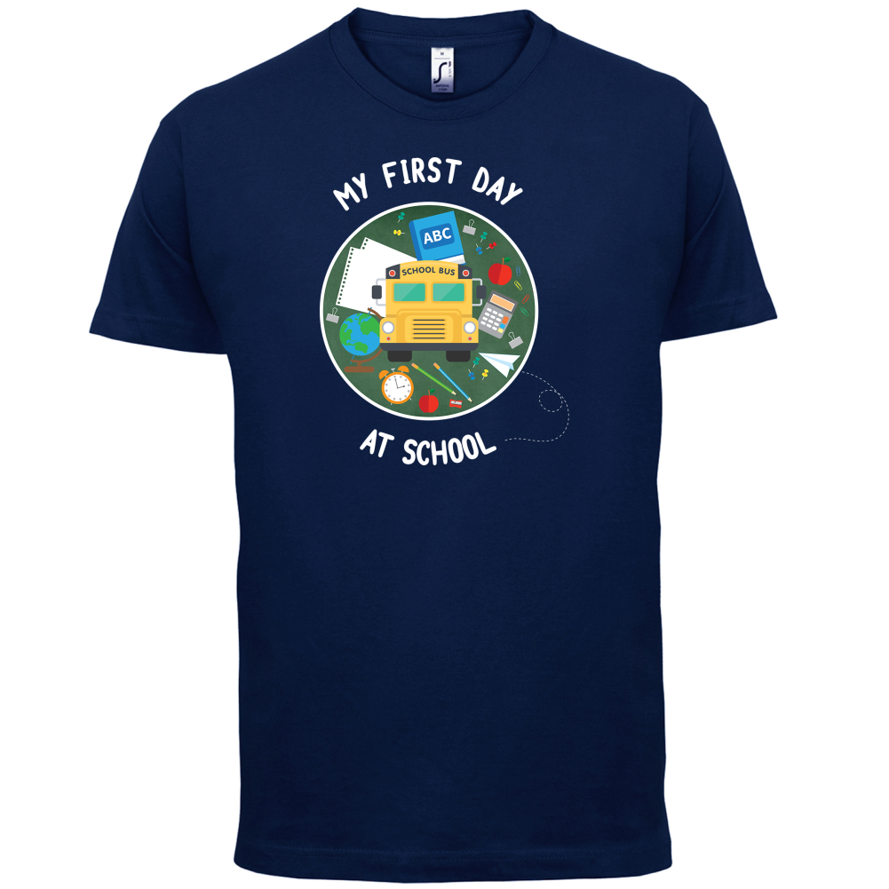 My First Day At School T Shirt