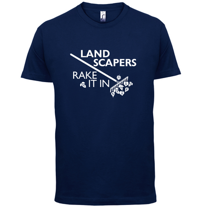 Landscapers Rake It In T Shirt