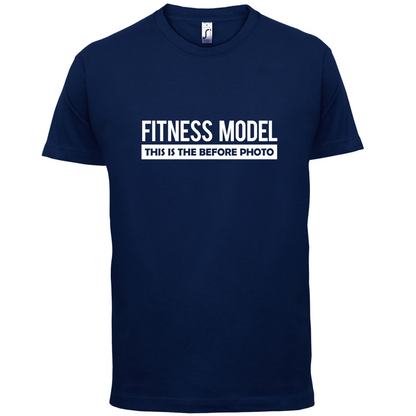 Fitness Model Before Photo T Shirt