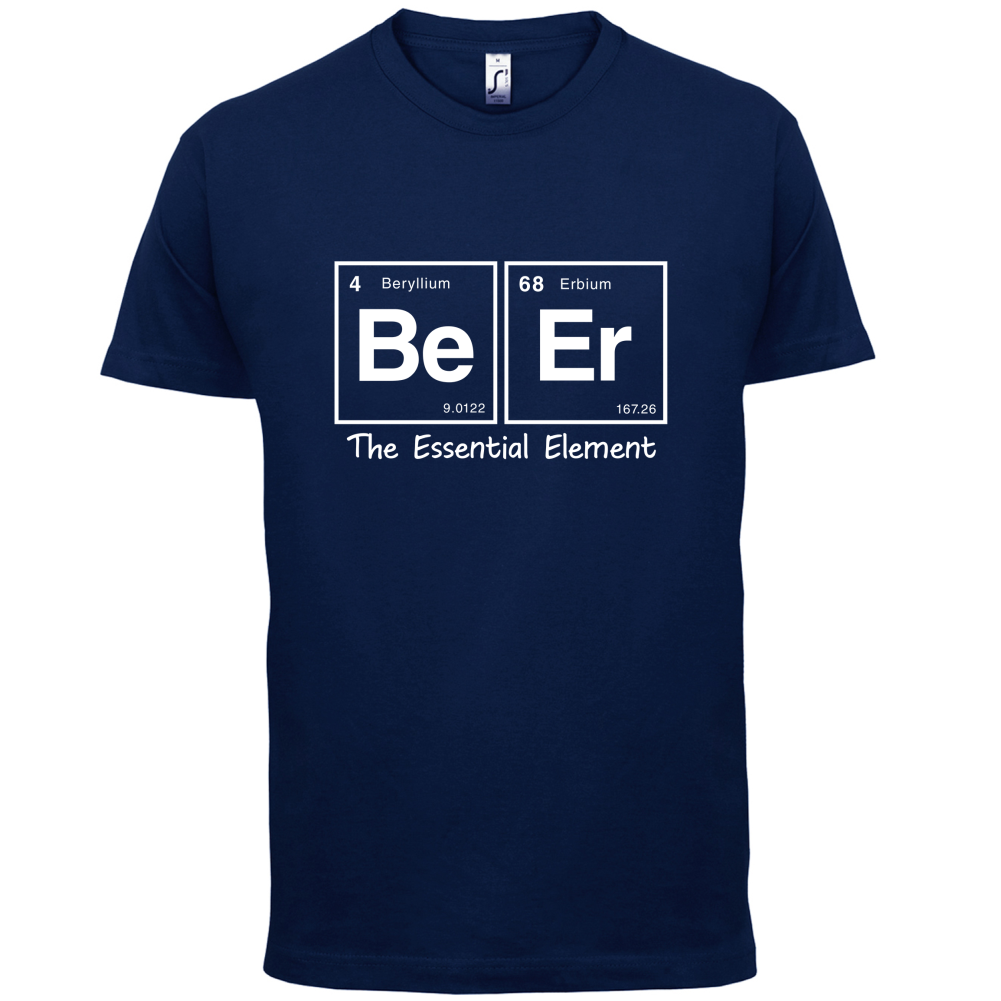 Beer The Essential Element T Shirt
