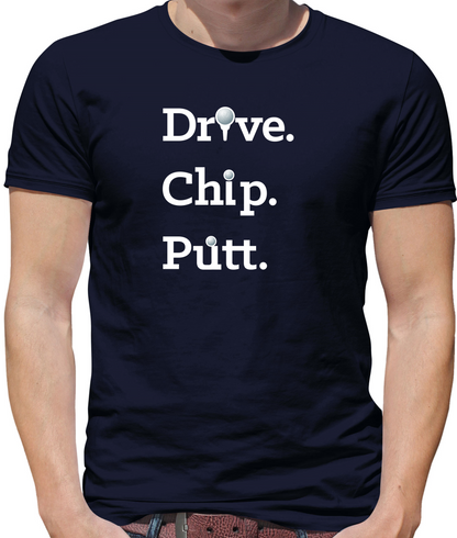 Drive Chip Putt T Shirt