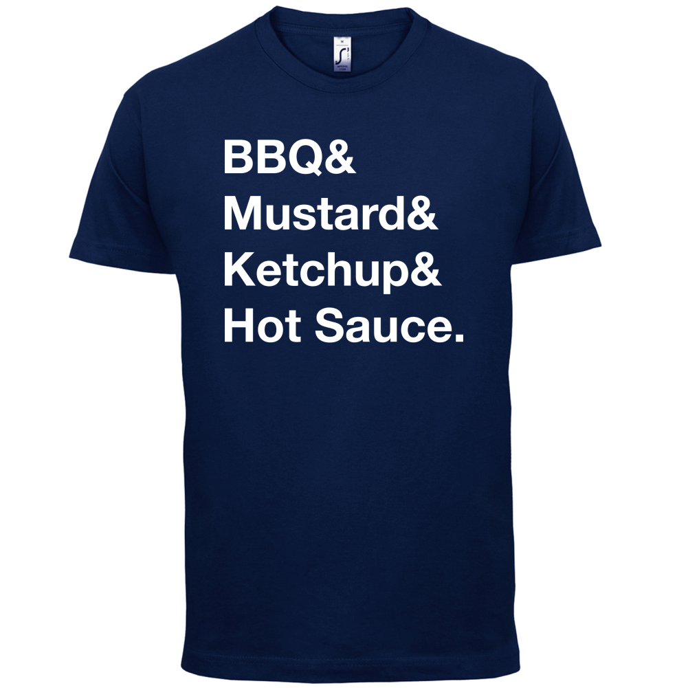 BBQ & Mustart & Ketchup T Shirt