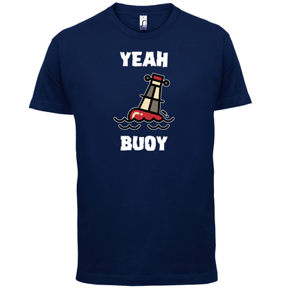 Yeah Buoy Cartoon T Shirt