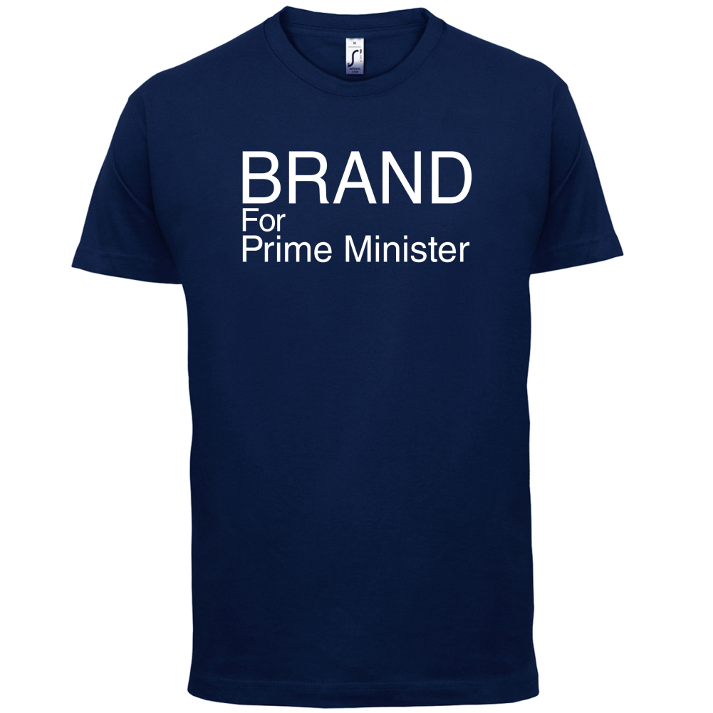 Brand for Prime Minister T Shirt