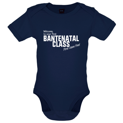 Welcome to Bantenatal Class Baby T Shirt