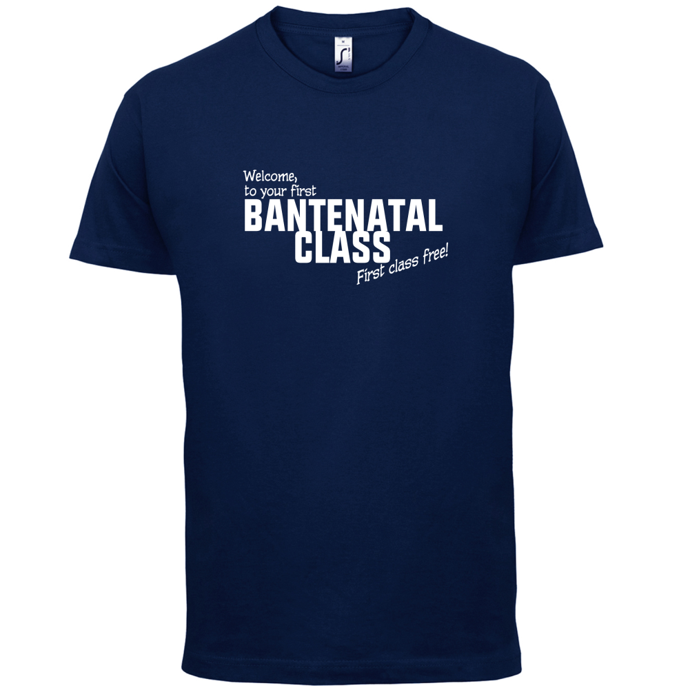 Welcome to Bantenatal Class T Shirt