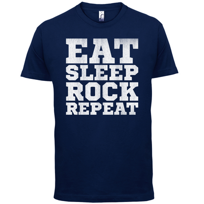 Eat Sleep Rock REPEAT T Shirt