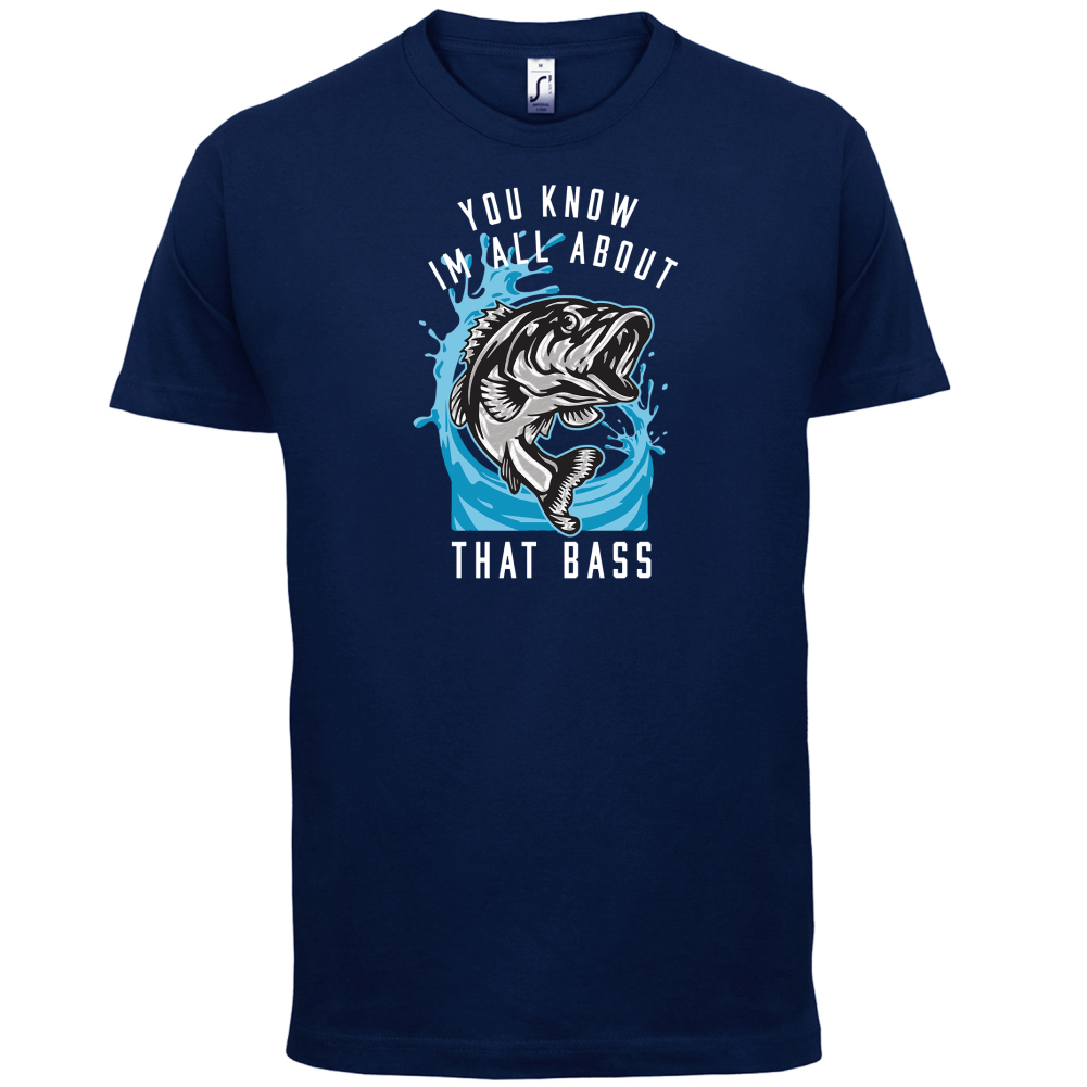 You Know I'm all About That Bass T Shirt