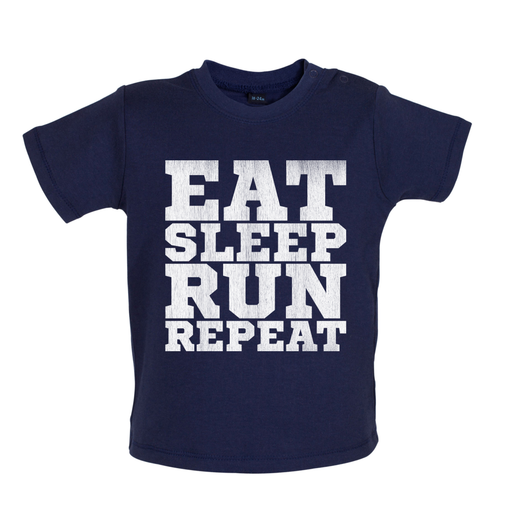 Eat Sleep Sleep More REPEAT Baby T Shirt