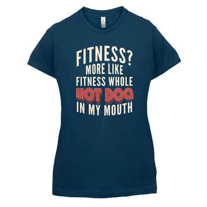 Fitness Hot Dog In My Mouth T Shirt