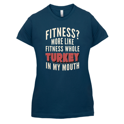 Fitness Turkey In My Mouth T Shirt
