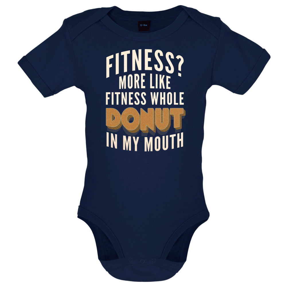 Fitness Donut In My Mouth Baby T Shirt