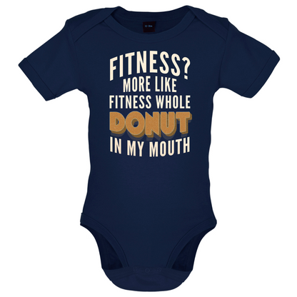 Fitness Donut In My Mouth Baby T Shirt