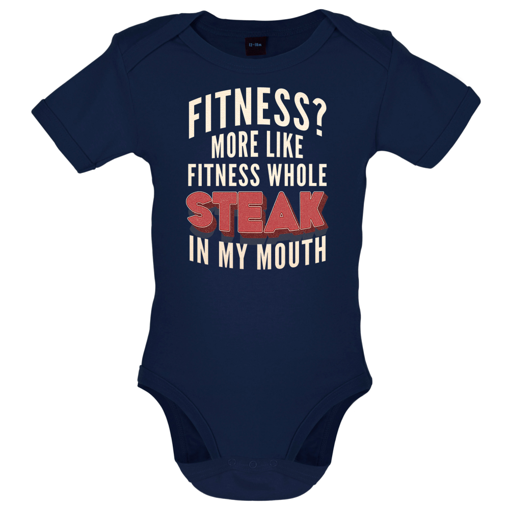 Fitness Steak In My Mouth Baby T Shirt