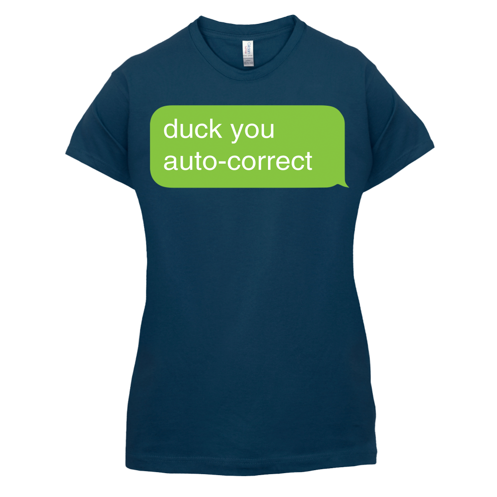 Auto Correct Duck You T Shirt