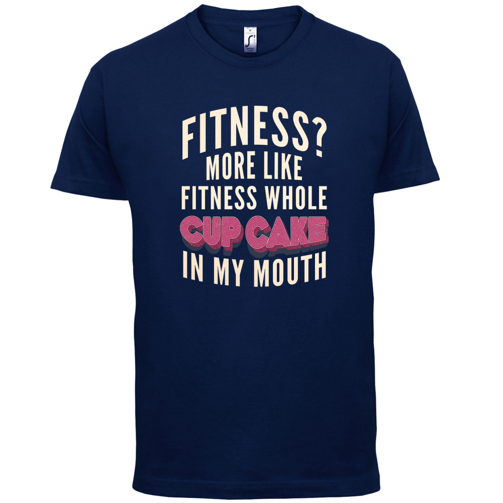 Fitness Cupcake In My Mouth T Shirt