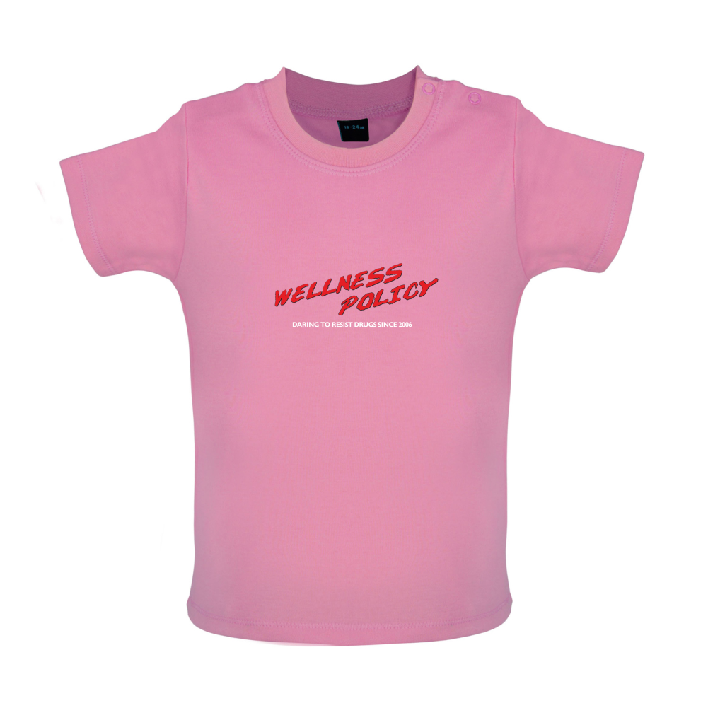 Wellness Policy Baby T Shirt