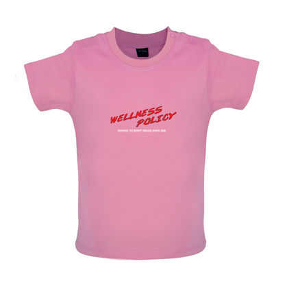 Wellness Policy Baby T Shirt
