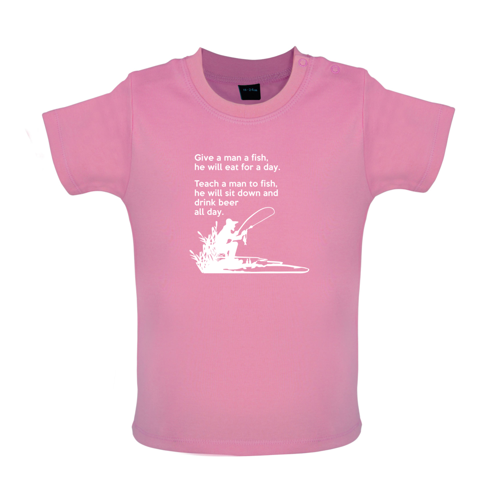 Fishing - He'll Drink Beer All Day Baby T Shirt