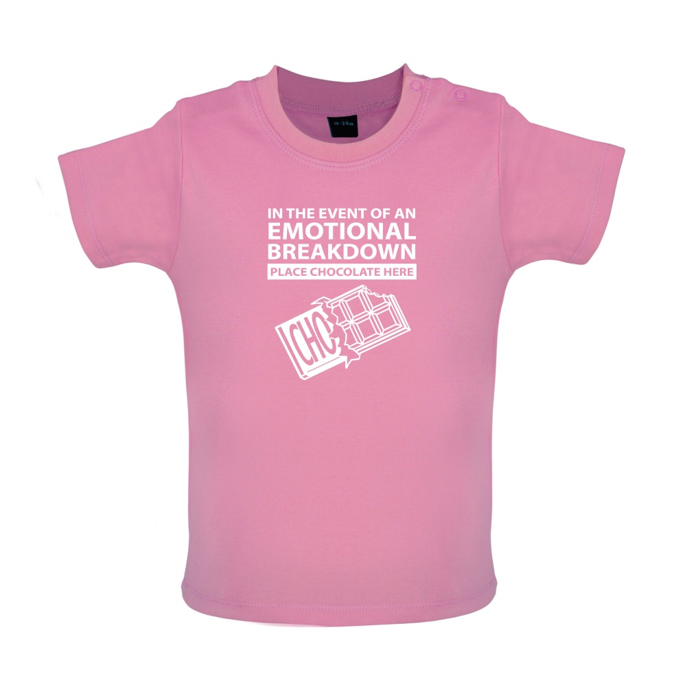 Emotional Breadown Place Chocolate Here Baby T Shirt
