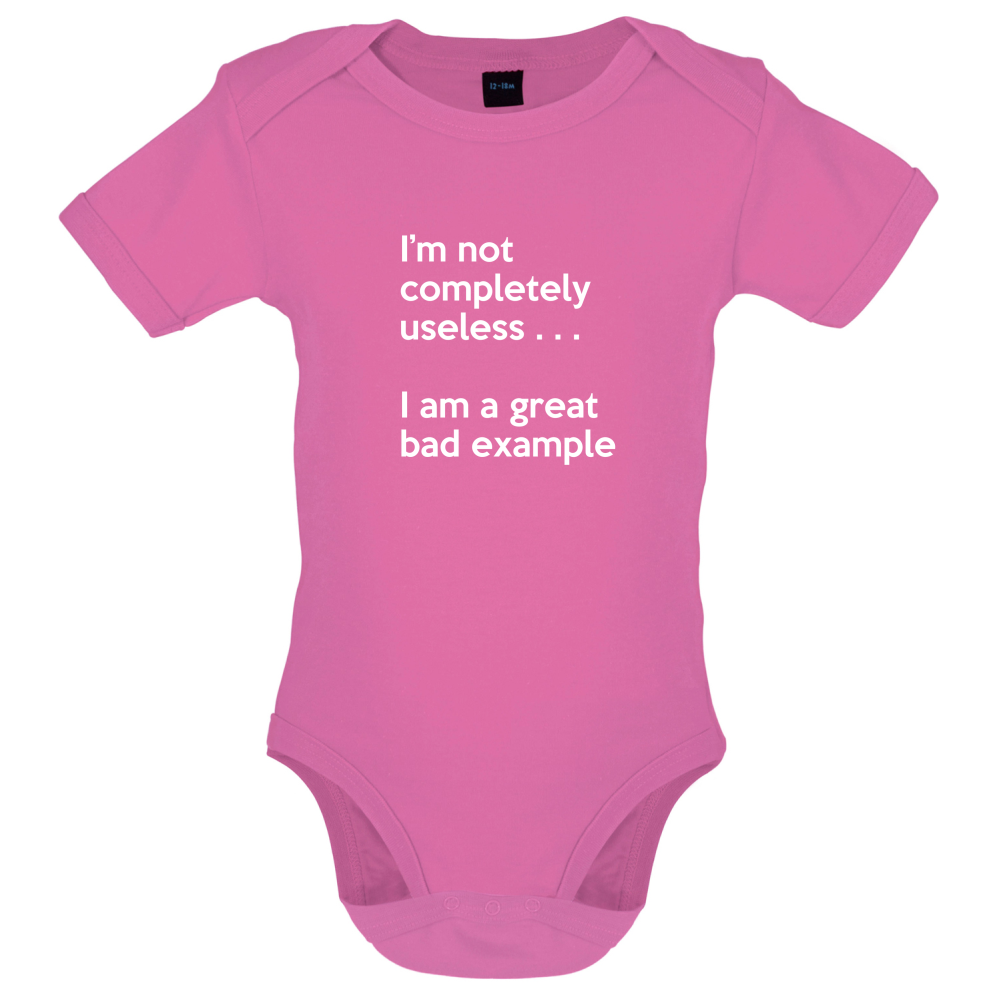 I'm Not Completely Useless Baby T Shirt