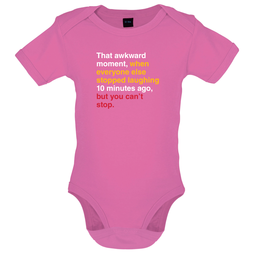 That Awkward Moment When Everyone Stopped Laughing Baby T Shirt