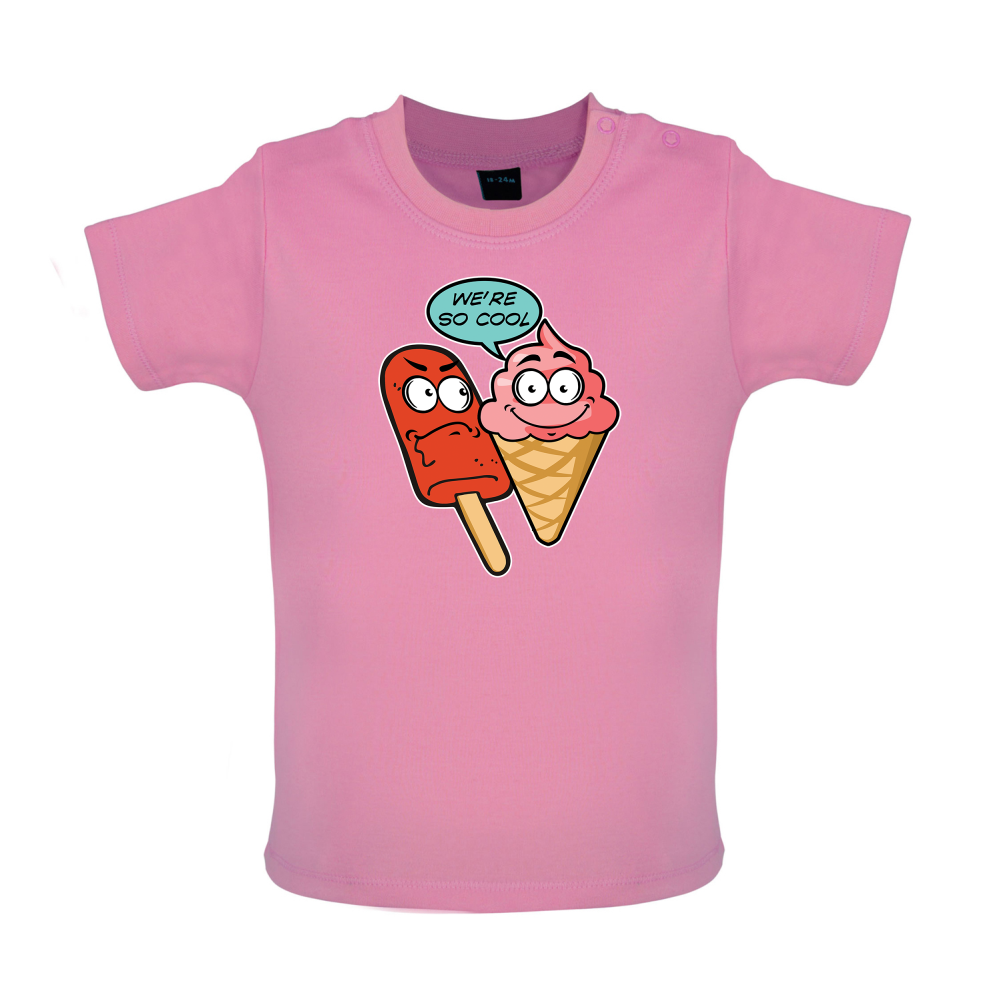 We're So Cool Baby T Shirt