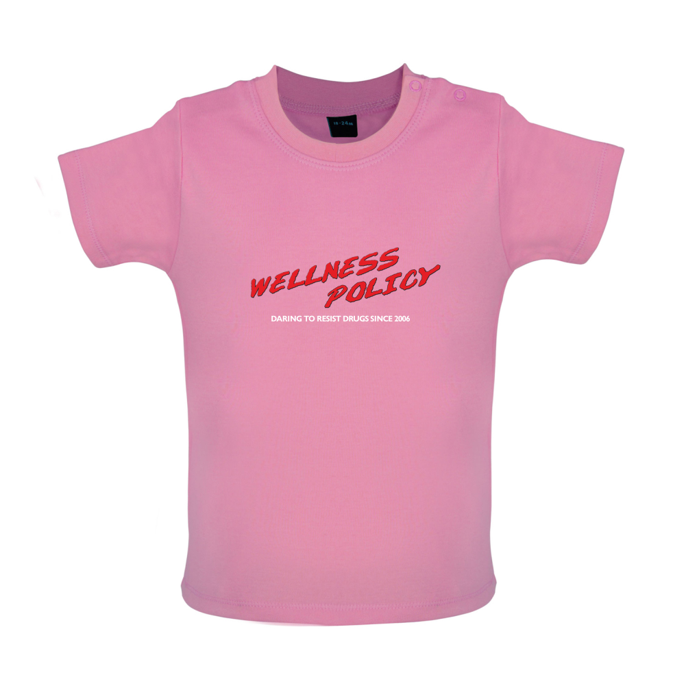 Wellness Policy Baby T Shirt