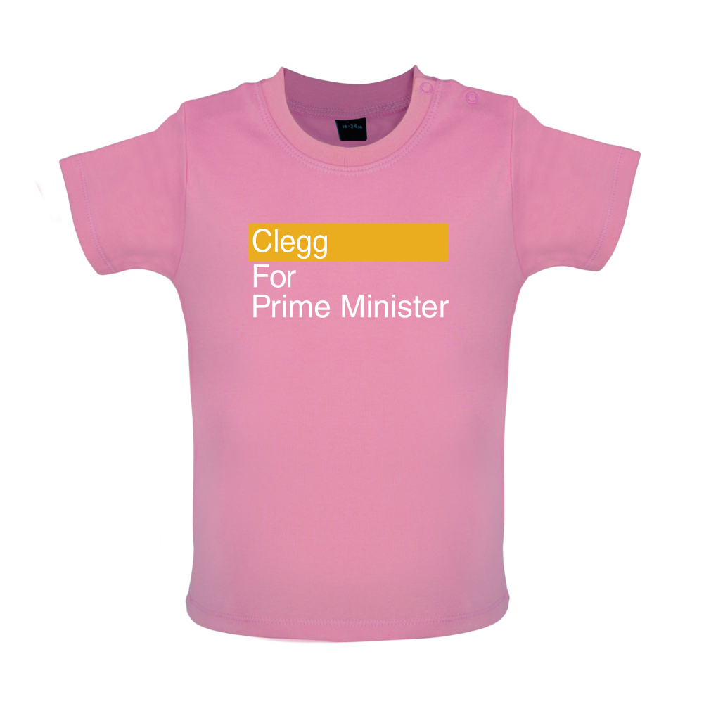 Clegg for Prime Minister Baby T Shirt