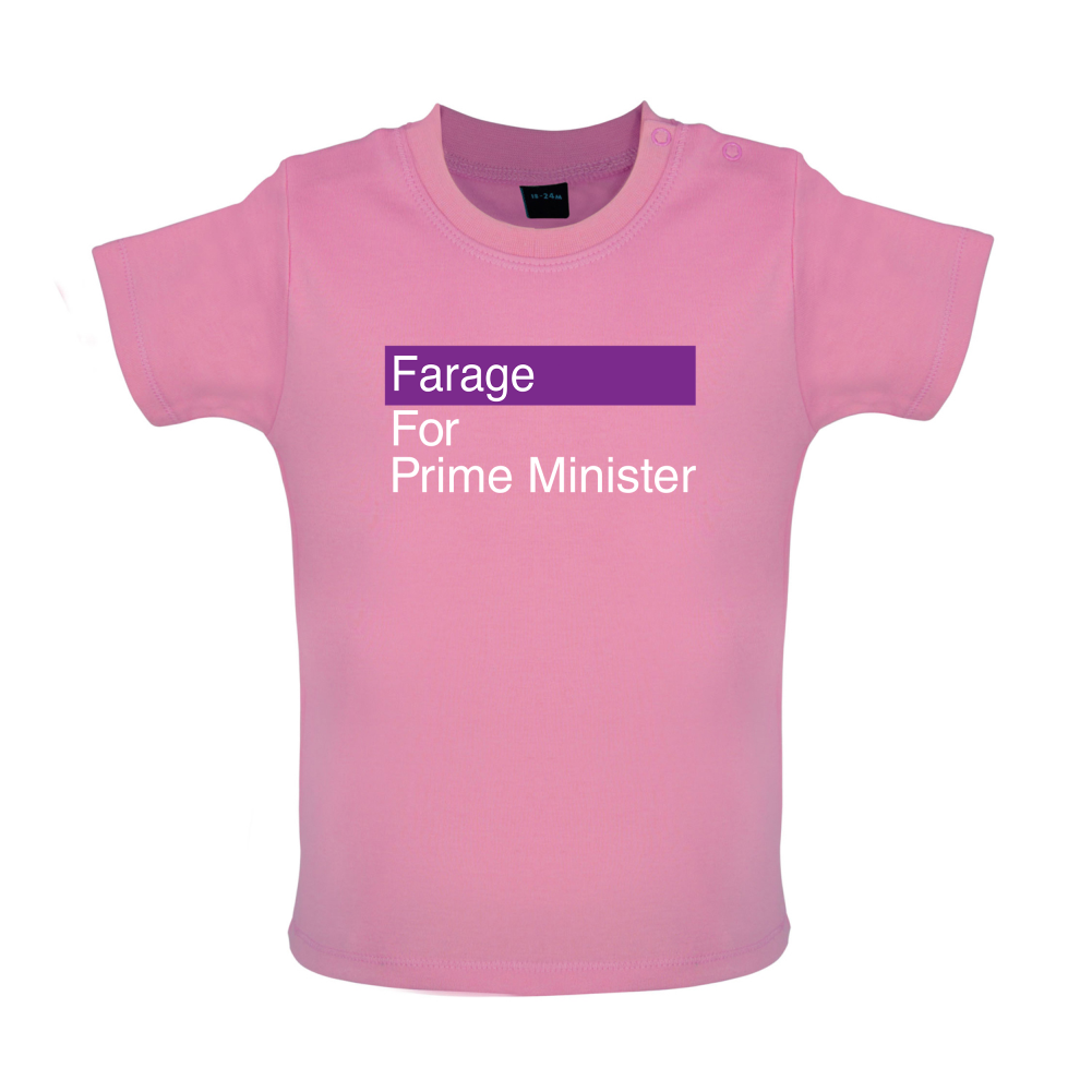 Farage for Prime Minister Baby T Shirt