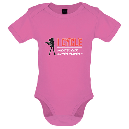 I Cycle What's Your Super Power FEMALE Design Baby T Shirt