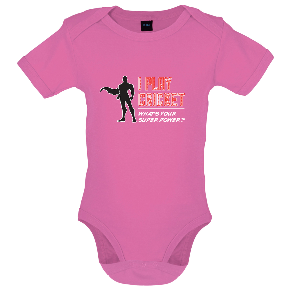 I Play Cricket What's Your Super Power MALE Design Baby T Shirt