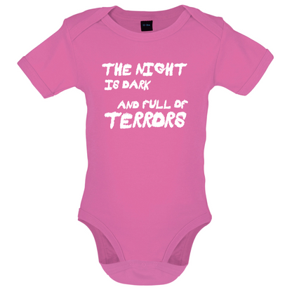 The Night Is Dark And Full Of Terrors Baby T Shirt