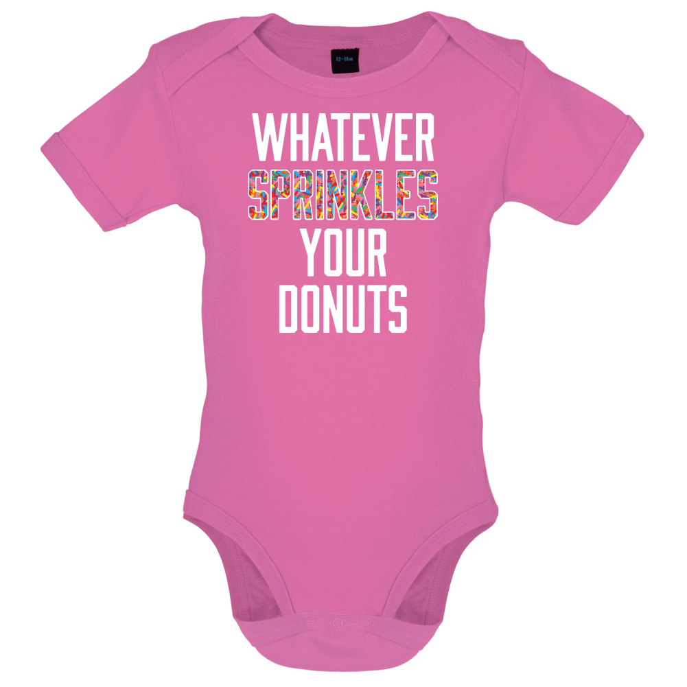 Whatever Sprinkles Your Donuts Baby T Shirt