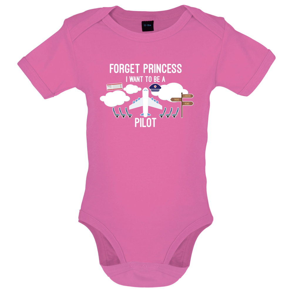 Forget Princess Pilot Baby T Shirt