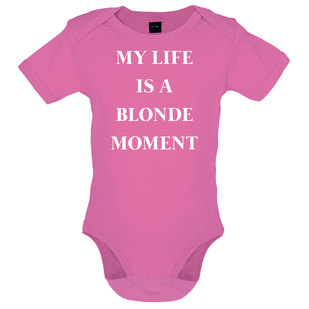 My Life Is A Blonde Moment Baby T Shirt