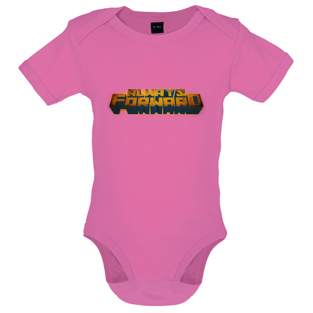 Always Forward Baby T Shirt