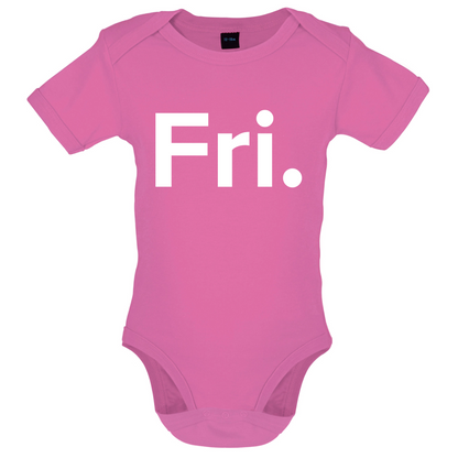 Weekday - Fri Baby T Shirt