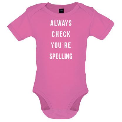 Always Check You're Spelling Baby T Shirt