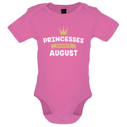 Princesses Are Born In August Baby T Shirt