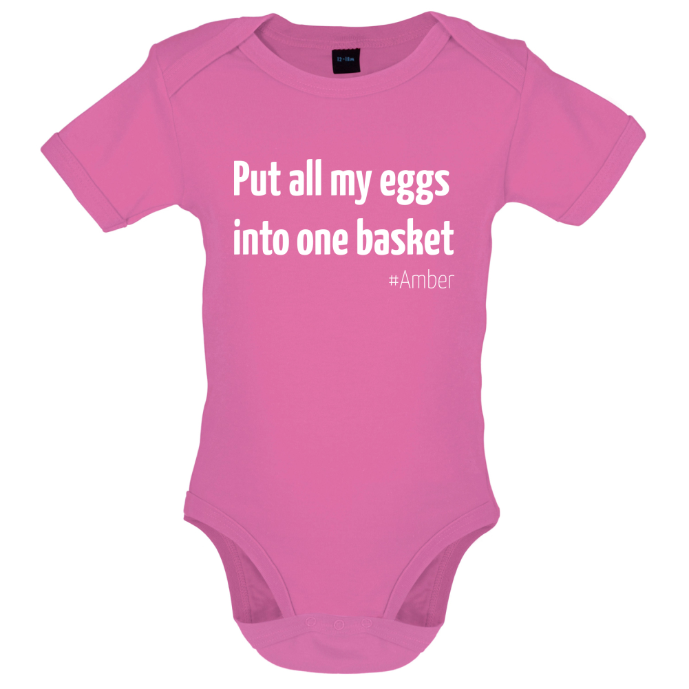 All My Eggs In One Basket Baby T Shirt