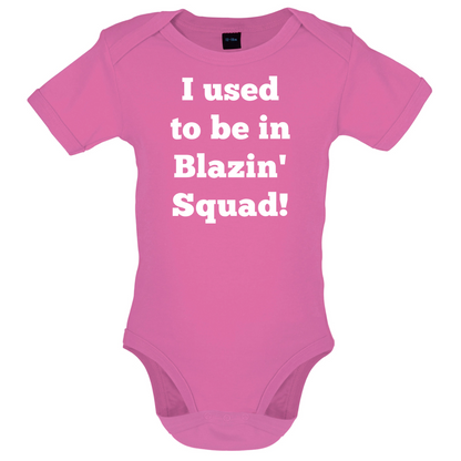 Used To Be in Blazin' Squad Baby T Shirt
