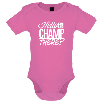 Is Champ There  Baby T Shirt