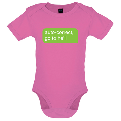 Auto Correct Go To He'll Baby T Shirt