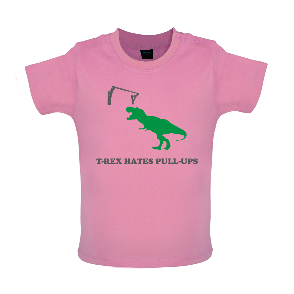 T-Rex Hates Pull-Ups Baby T Shirt